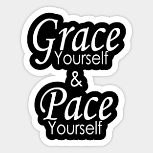 Grace Yourself - Fancy Sticker